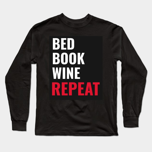 Bed Book Wine Repeat Long Sleeve T-Shirt by ILT87